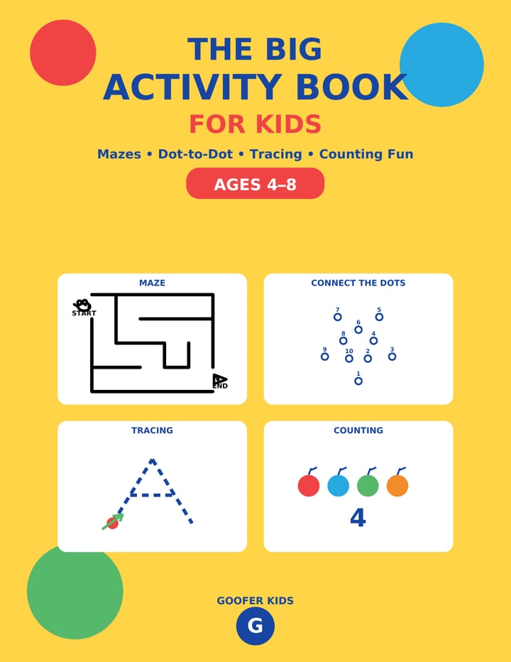 The Big Activity Book for Kids: Mazes, Dot-to-Dot, Tracing & Counting Fun for Ages 4–8 — A. Glorieux