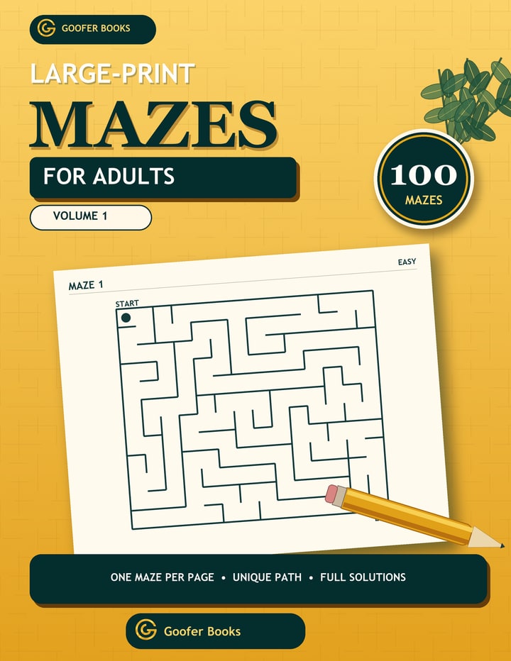 Large-Print Mazes for Adults: 100 Mazes from Easy to Hard with Full Solutions — A. Glorieux