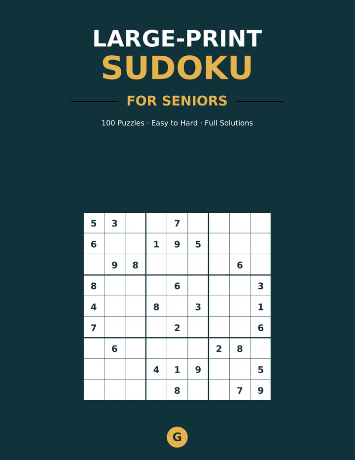 Large-Print Sudoku for Seniors: 100 Easy-to-Hard Puzzles with Big Grids and Full Solutions — A. Glorieux